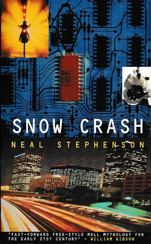 Snow Crash by Neal Stephenson